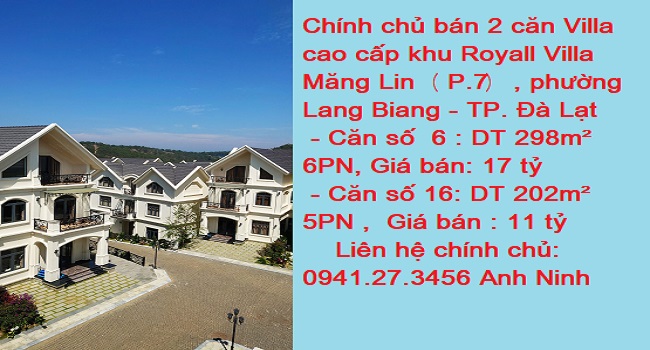 Chính chủ bán 2 căn Villa cao cấp khu Royall Villa Măng Lin (P.7), phường Lang Biang - Đà Lạt