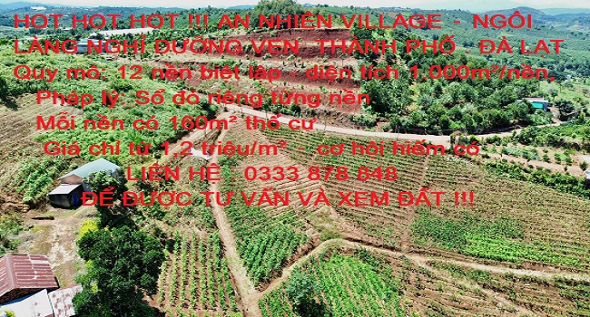 AN NHIÊN VILLAGE – NGÔI LÀNG NGHỈ DƯỠNG VEN ĐÀ LẠT