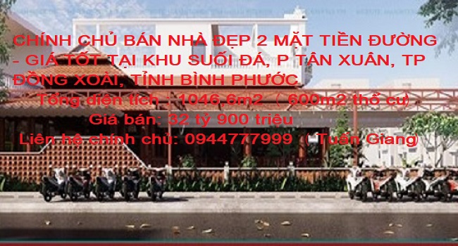 BÁN NHÀ ĐẸP 2 MẶT TIỀN - GIÁ TỐT TẠI KHU SUỐI ĐÁ, P TÂN XUÂN, TP ĐỒNG XOÀI, TỈNH BÌNH PHƯỚC BÁN NHÀ ĐẸP 2 MẶT TIỀN - GIÁ TỐT TẠI KHU SUỐI ĐÁ, P TÂN XUÂN, TP ĐỒNG XOÀI, TỈNH BÌNH PHƯỚC